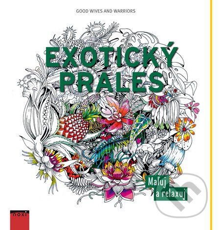 Kniha: Exotický prales (Becky Bolton a Louise Chappell). NOXI, 2016 Kniha: Exotický prales (Becky Bolton a Louise Chappell). NOXI, 2016