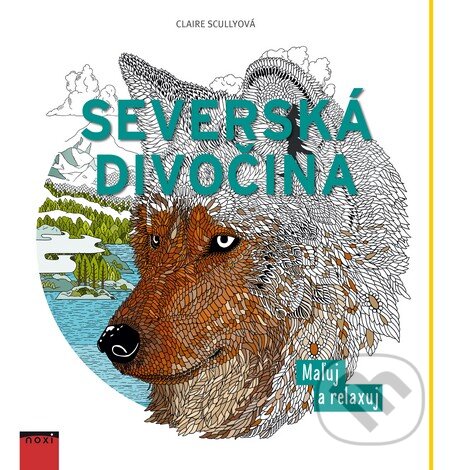 Kniha: Severská divočina (Claire Scully). NOXI, 2016 Kniha: Severská divočina (Claire Scully). NOXI, 2016