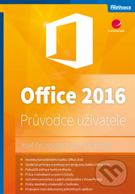 E-kniha: Office 2016 (Josef Pecinovský a Rudolf Pecinovský). Grada, 2016 E-kniha: Office 2016 (Josef Pecinovský a Rudolf Pecinovský). Grada, 2016