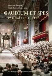 Kniha: Gaudium et spes padesát let poté (Autorský kolektív). Centrum pro studium demokracie a kultury, 2015 Kniha: Gaudium et spes padesát let poté (Autorský kolektív). Centrum pro studium demokracie a kultury, 2015