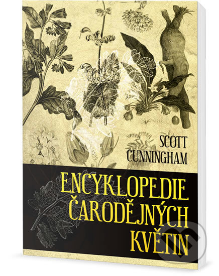 Kniha: Encyklopedie čarodějných rostlin (Scott Cunningham). Edice knihy Omega, 2018 Kniha: Encyklopedie čarodějných rostlin (Scott Cunningham). Edice knihy Omega, 2018