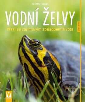 Kniha: Vodní želvy (Hartmut Wilke). Vašut, 2016 Kniha: Vodní želvy (Hartmut Wilke). Vašut, 2016