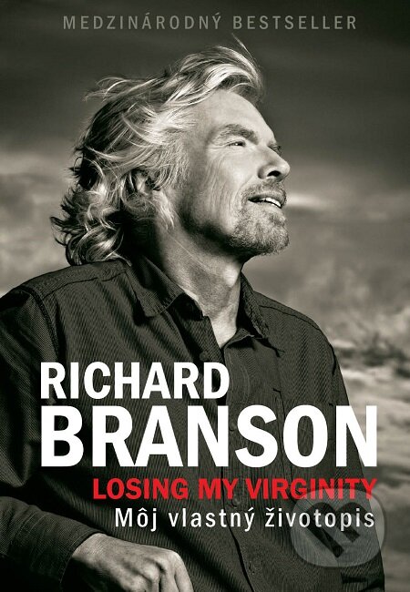 E-kniha: Losing my Virginity (Richard Branson). Eastone Books, 2015 E-kniha: Losing my Virginity (Richard Branson). Eastone Books, 2015