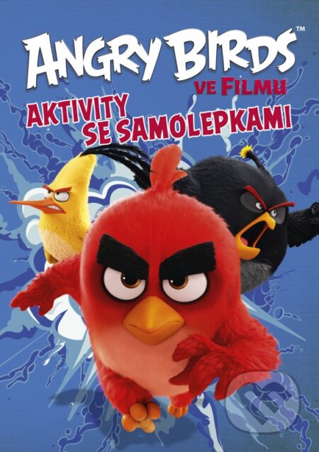 Kniha: Angry Birds ve filmu: Aktivity se samolepkami (CPRESS). CPRESS, 2016 Kniha: Angry Birds ve filmu: Aktivity se samolepkami (CPRESS). CPRESS, 2016