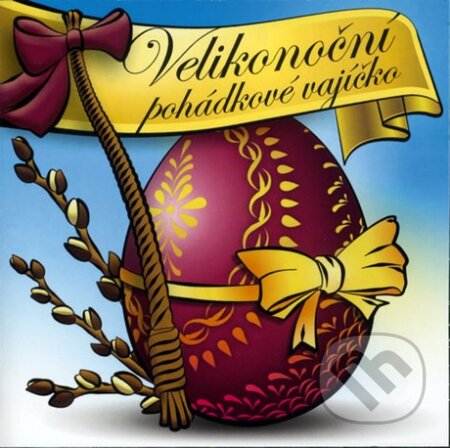 Audiokniha: Velikonoční pohádkové vajíčko (Popron music). Popron music, 2011 Audiokniha: Velikonoční pohádkové vajíčko (Popron music). Popron music, 2011