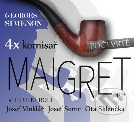 Audiokniha: 4x komisař Maigret - počtvrté (Georges Simenon). Radioservis, 2015 Audiokniha: 4x komisař Maigret - počtvrté (Georges Simenon). Radioservis, 2015