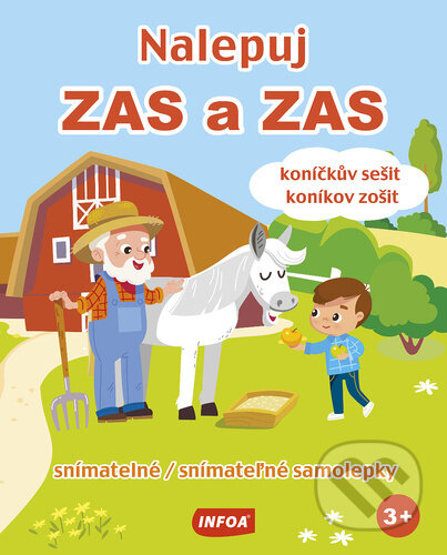 Kniha: Nalepuj ZAS a ZAS koníčkův sešit/koníkov zošit (INFOA). INFOA, 2023 Kniha: Nalepuj ZAS a ZAS koníčkův sešit/koníkov zošit (INFOA). INFOA, 2023