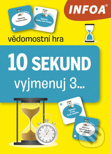 Společenská hra: 10 sekund Vyjmenuj 3... (INFOA). INFOA, 2023 Společenská hra: 10 sekund Vyjmenuj 3... (INFOA). INFOA, 2023