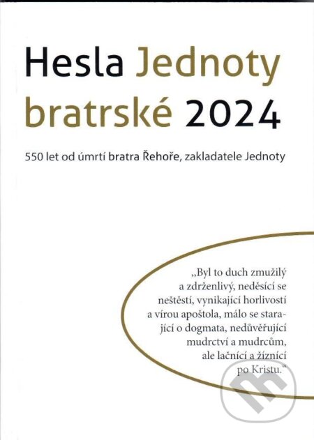 Kniha: Hesla Jednoty bratrské 2024 (Autorský kolektív). Jednota bratrská, 2023 Kniha: Hesla Jednoty bratrské 2024 (Autorský kolektív). Jednota bratrská, 2023