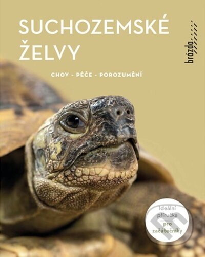 Kniha: Suchozemské želvy (Manfred Rogner). Brázda, 2023 Kniha: Suchozemské želvy (Manfred Rogner). Brázda, 2023