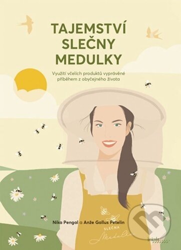 Kniha: Tajemství slečny Medulky (Anže Gallus Petelin a Nika Pengal). Brázda, 2023 Kniha: Tajemství slečny Medulky (Anže Gallus Petelin a Nika Pengal). Brázda, 2023