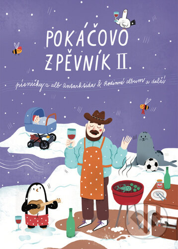 Kniha: Pokáčovo zpěvník II. (Pokáč). Pokáč, 2023 Kniha: Pokáčovo zpěvník II. (Pokáč). Pokáč, 2023
