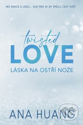 E-kniha: Twisted Love: Láska na ostří nože (Ana Huang). Baronet, 2023 E-kniha: Twisted Love: Láska na ostří nože (Ana Huang). Baronet, 2023