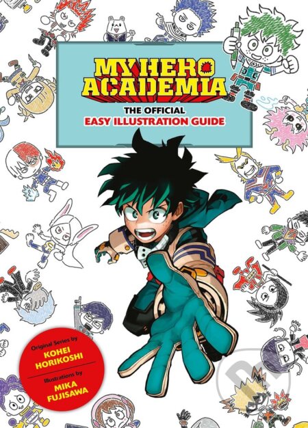 Kniha: My Hero Academia (Kohei Horikoshi). Viz Media, 2023 Kniha: My Hero Academia (Kohei Horikoshi). Viz Media, 2023