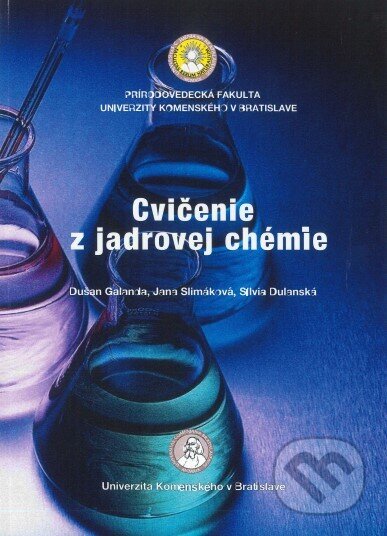 Kniha: Cvičenie z jadrovej chémie (Dušan Galanda). Univerzita Komenského Bratislava, 2019 Kniha: Cvičenie z jadrovej chémie (Dušan Galanda). Univerzita Komenského Bratislava, 2019
