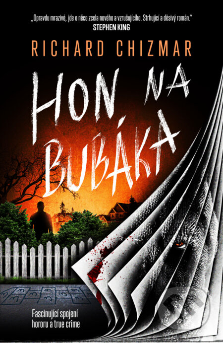 Kniha: Hon na Bubáka (Richard Chizmar). Fobos, 2024 Kniha: Hon na Bubáka (Richard Chizmar). Fobos, 2024