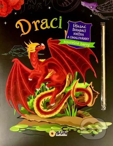 Draci - Úžasná škrábací knižka a omalovánky (SUN). SUN, 2023 Draci - Úžasná škrábací knižka a omalovánky (SUN). SUN, 2023