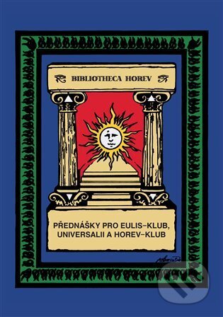 Kniha: Přednášky pro Eulis-klub, Universalii a Horev-klub (Pierre de Lasenic). Vodnář, 2023 Kniha: Přednášky pro Eulis-klub, Universalii a Horev-klub (Pierre de Lasenic). Vodnář, 2023