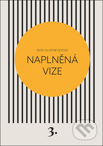 Kniha: Naplněná vize (Kateřina Černá). Eezy Publishing, 2023 Kniha: Naplněná vize (Kateřina Černá). Eezy Publishing, 2023