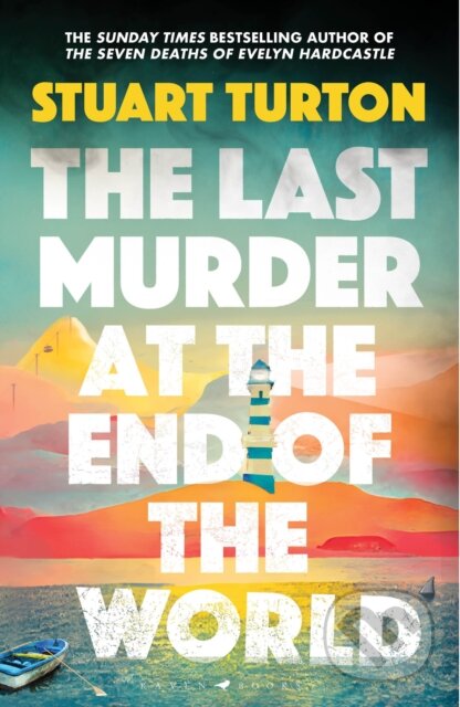 Kniha: The Last Murder at the End of the World (Stuart Turton). Raven Books, 2024 Kniha: The Last Murder at the End of the World (Stuart Turton). Raven Books, 2024