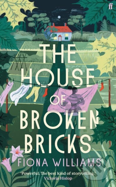 Kniha: The House of Broken Bricks (Fiona Williams). Faber and Faber, 2024 Kniha: The House of Broken Bricks (Fiona Williams). Faber and Faber, 2024