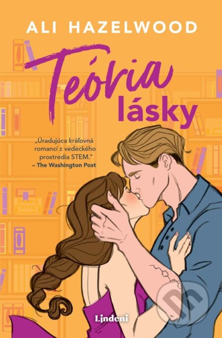 Kniha: Teória lásky (Ali Hazelwood). Lindeni, 2024 Kniha: Teória lásky (Ali Hazelwood). Lindeni, 2024