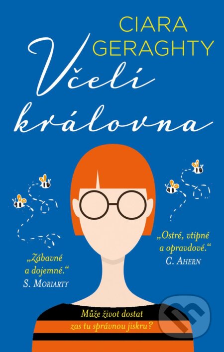 Kniha: Včelí královna (Ciara Geraghty). Ikar CZ, 2024 Kniha: Včelí královna (Ciara Geraghty). Ikar CZ, 2024