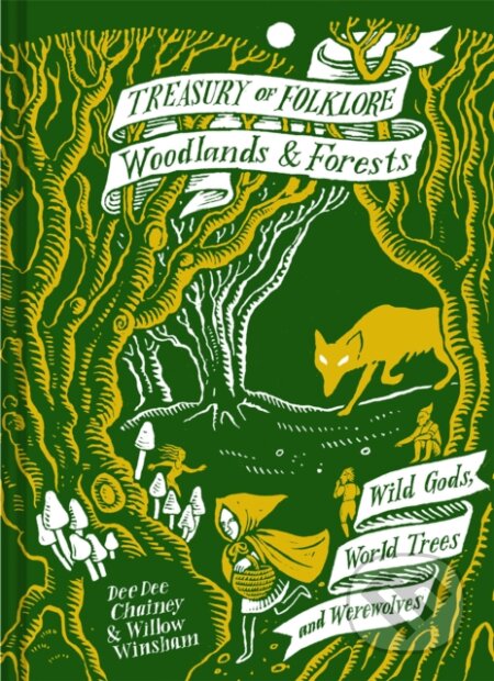 Kniha: Woodlands and Forests (Dee Dee Chainey a Willow Winsham). Batsford, 2021 Kniha: Woodlands and Forests (Dee Dee Chainey a Willow Winsham). Batsford, 2021