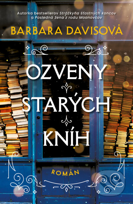 Kniha: Ozveny starých kníh (Barbara Davis), 2024 Kniha: Ozveny starých kníh (Barbara Davis), 2024