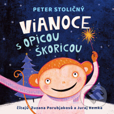 Audiokniha: Vianoce s opicou Škoricou (Peter Stoličný). Wisteria Books a Fortuna Libri, 2023 Audiokniha: Vianoce s opicou Škoricou (Peter Stoličný). Wisteria Books a Fortuna Libri, 2023