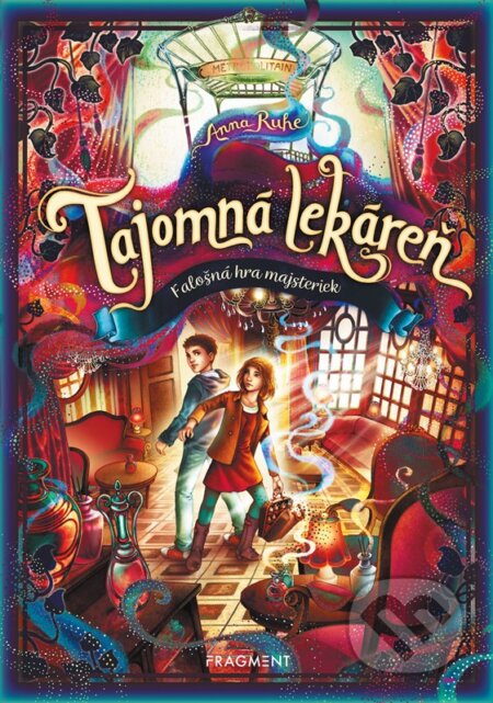 Kniha: Tajomná lekáreň: Falošná hra majsteriek (Anna Ruhe). Fragment, 2024 Kniha: Tajomná lekáreň: Falošná hra majsteriek (Anna Ruhe). Fragment, 2024