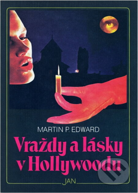 Kniha: Vraždy a lásky v Hollywoodu (Martin P. Edwards). , 1991 Kniha: Vraždy a lásky v Hollywoodu (Martin P. Edwards). , 1991