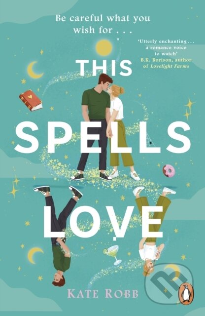 Kniha: This Spells Love (Kate Robb). Penguin Books, 2023 Kniha: This Spells Love (Kate Robb). Penguin Books, 2023