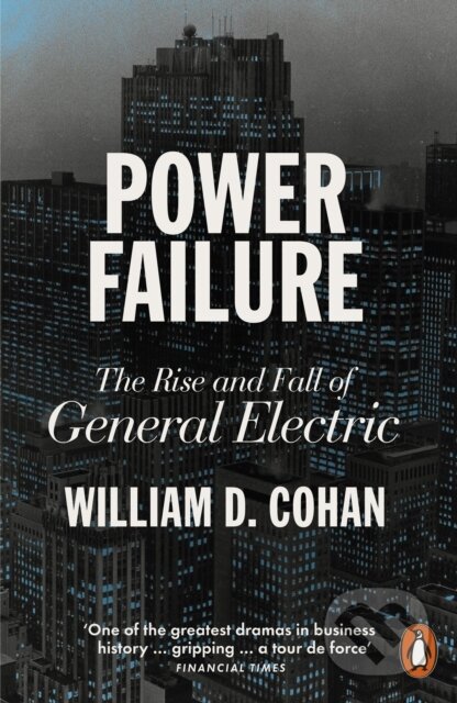 Kniha: Power Failure (William D. Cohan). Penguin Books, 2023 Kniha: Power Failure (William D. Cohan). Penguin Books, 2023