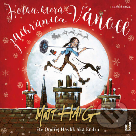 Audiokniha: Holka, která zachránila Vánoce (Matt Haig). OneHotBook, 2023 Audiokniha: Holka, která zachránila Vánoce (Matt Haig). OneHotBook, 2023