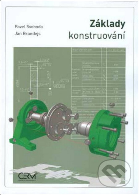 Kniha: Základy konstruování, 10. vydání (Pavel Svoboda a Ján Brandejs). Akademické nakladatelství CERM, 2023 Kniha: Základy konstruování, 10. vydání (Pavel Svoboda a Ján Brandejs). Akademické nakladatelství CERM, 2023