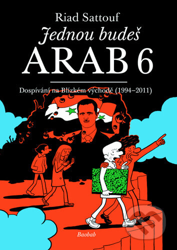 Kniha: Jednou budeš Arab 6 (Riad Sattouf). Baobab, 2023 Kniha: Jednou budeš Arab 6 (Riad Sattouf). Baobab, 2023