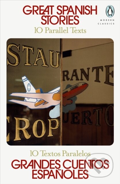 Kniha: Great Spanish Stories (Penguin Books). Penguin Books, 2024 Kniha: Great Spanish Stories (Penguin Books). Penguin Books, 2024