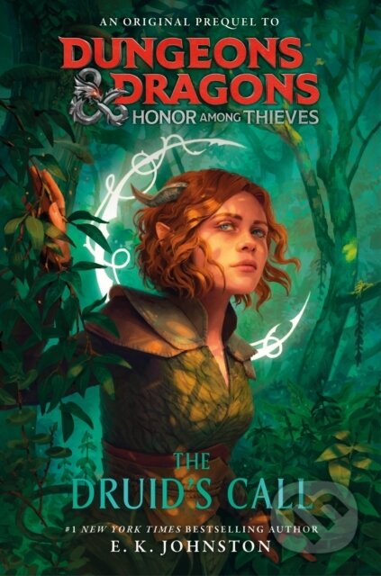 Kniha: The Druids Call (E.K. Johnston). Del Rey, 2023 Kniha: The Druids Call (E.K. Johnston). Del Rey, 2023