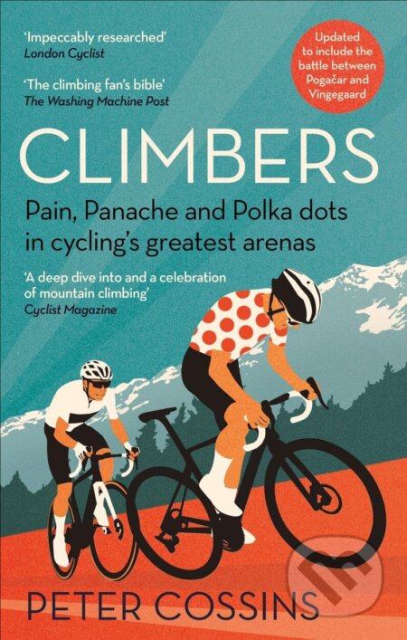 Kniha: Climbers (Peter Cossins). Octopus Publishing Group, 2023 Kniha: Climbers (Peter Cossins). Octopus Publishing Group, 2023