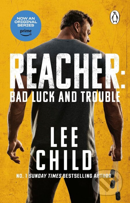 Kniha: Bad Luck And Trouble (Lee Child). Penguin Books, 2023 Kniha: Bad Luck And Trouble (Lee Child). Penguin Books, 2023