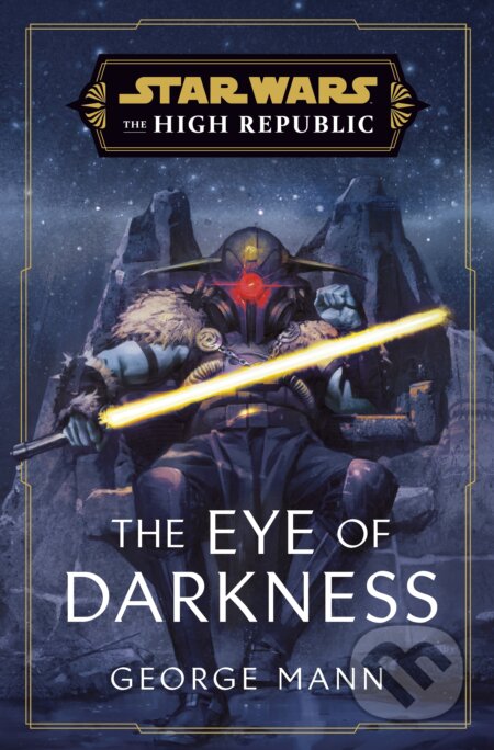 Kniha: The Eye of Darkness (George Mann). Del Rey, 2023 Kniha: The Eye of Darkness (George Mann). Del Rey, 2023