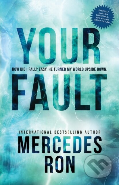Kniha: Your Fault (Mercedes Ron). Bloom Books, 2023 Kniha: Your Fault (Mercedes Ron). Bloom Books, 2023