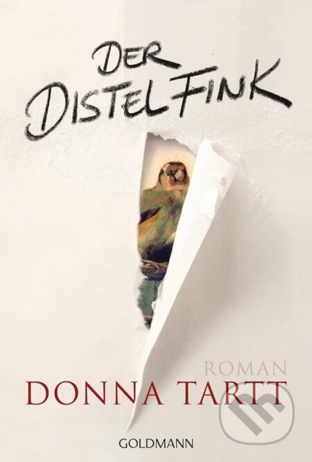 Kniha: Der Distelfink (Donna Tartt). Goldmann Verlag, 2023 Kniha: Der Distelfink (Donna Tartt). Goldmann Verlag, 2023