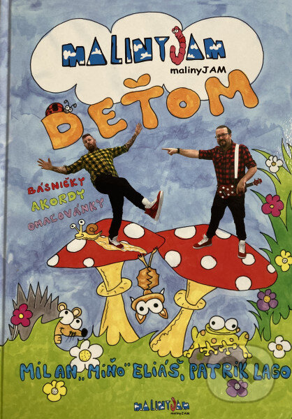 Kniha: MalinyJAM: Deťom (Malinyjam). , 2023 Kniha: MalinyJAM: Deťom (Malinyjam). , 2023