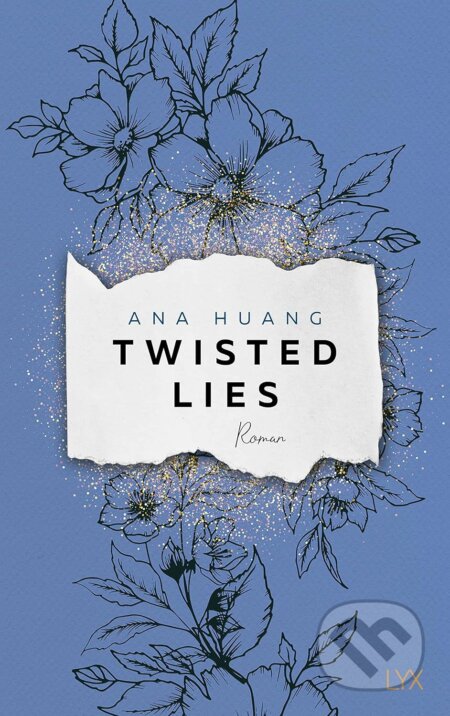 Kniha: Twisted Lies (Ana Huang). LYX, 2023 Kniha: Twisted Lies (Ana Huang). LYX, 2023