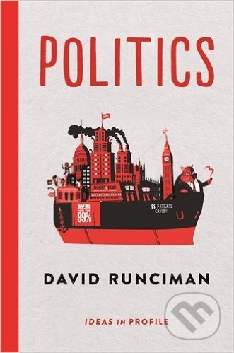 Kniha: Politics (David Runciman). Profile Books, 2015 Kniha: Politics (David Runciman). Profile Books, 2015