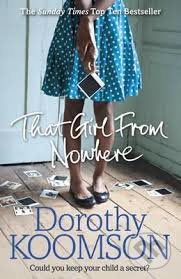 That Girl from Nowhere - Dorothy Koomson, Cornerstone, 2016