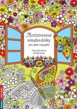 Kniha: Antistresové omalovánky pro děti i dospělé (Alena Nevěčná a Jiří Nevěčný). Rubico, 2016 Kniha: Antistresové omalovánky pro děti i dospělé (Alena Nevěčná a Jiří Nevěčný). Rubico, 2016