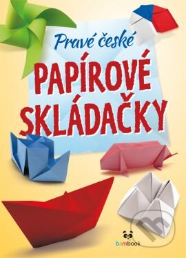 Kniha: Pravé české papírové skládačky (Autorský kolektiv). Grada, 2016 Kniha: Pravé české papírové skládačky (Autorský kolektiv). Grada, 2016